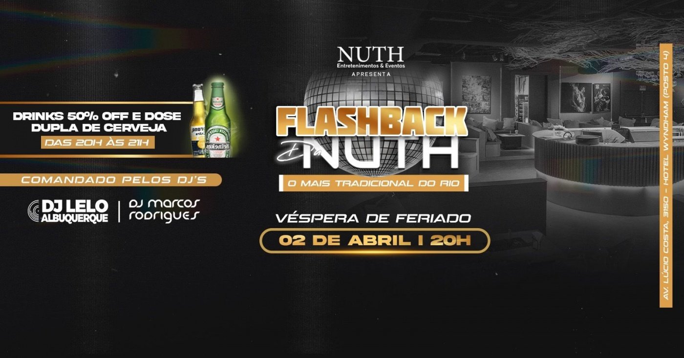 FLASHBACK DA NUTH - VÉSPERA DE FERIADO