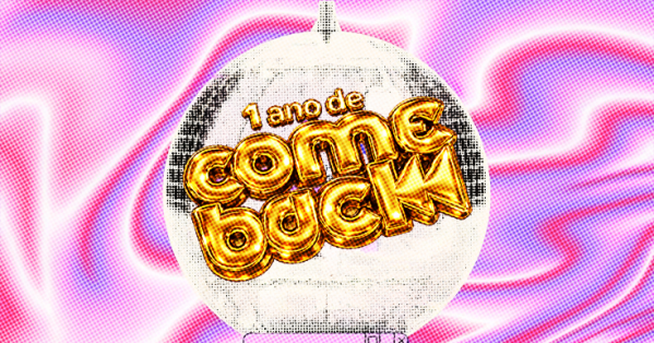 Imagem do evento COMEBACK 1 ANO - FESTA ANOS 2000