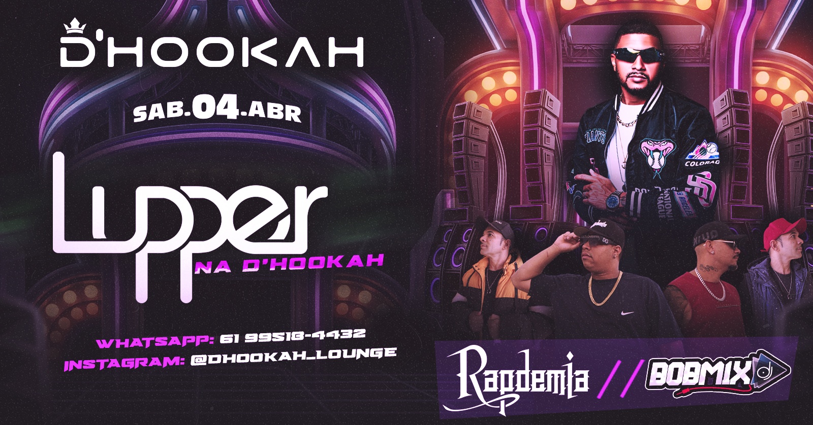 Lupper na D-hookah 04/04/2026 - Planaltina, GO