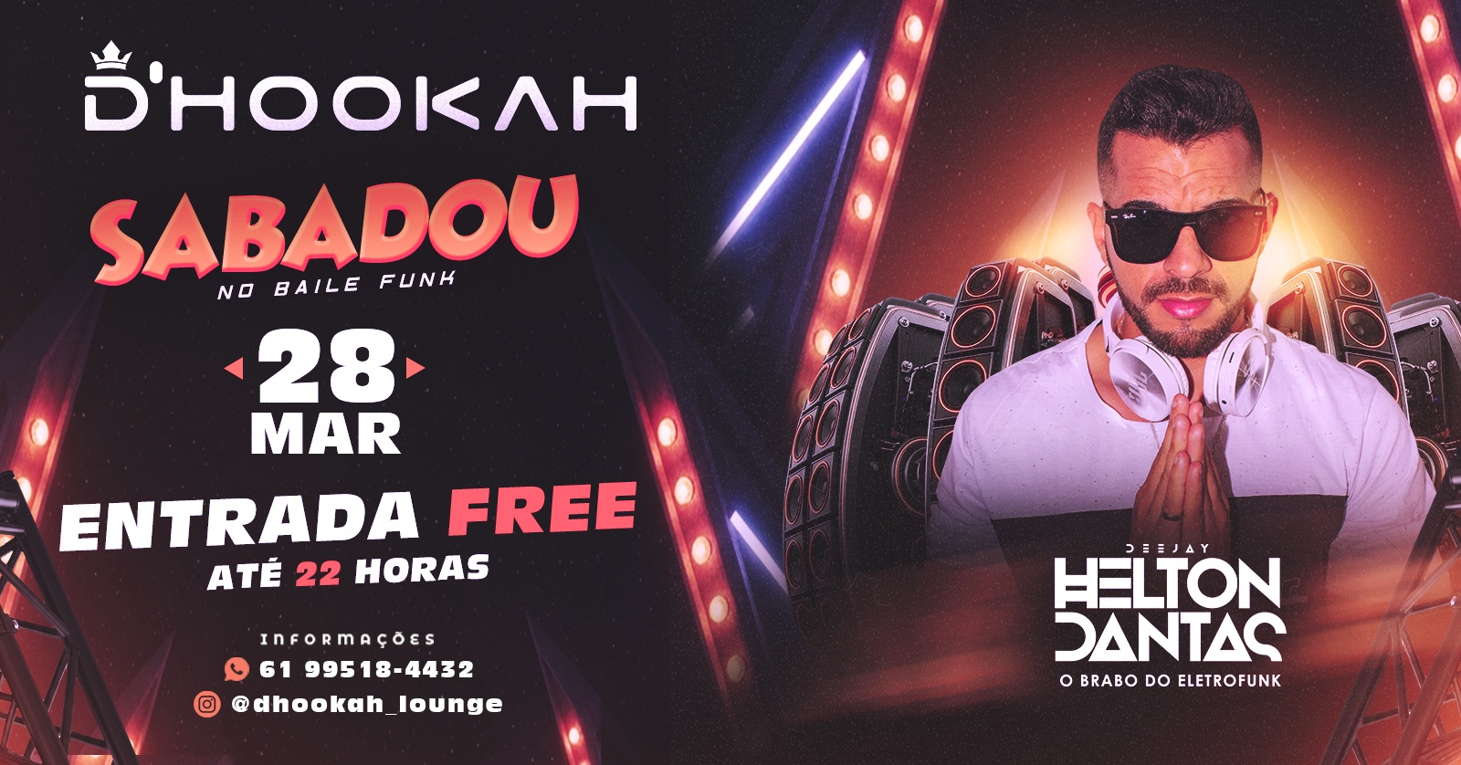 Sabado D-hookah 28/03/2026 - Planaltina, GO