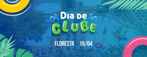 Imagem do evento Dia de Clube 2026 (FLORESTA)  
