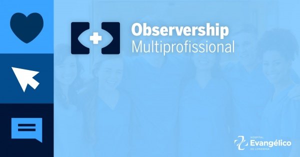 Imagem do evento OBSERVERSHIP - Multiprofissional