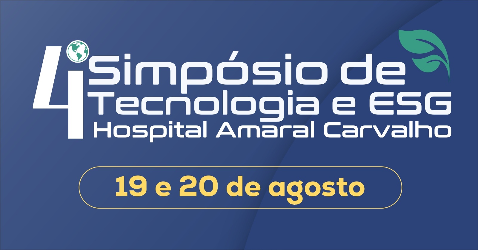 4º Simpósio de Tecnologia e ESG do Hospital Amaral Carvalho