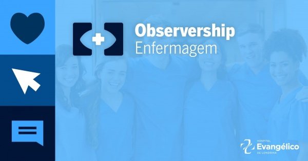 Imagem do evento OBSERVERSHIP - Enfermagem