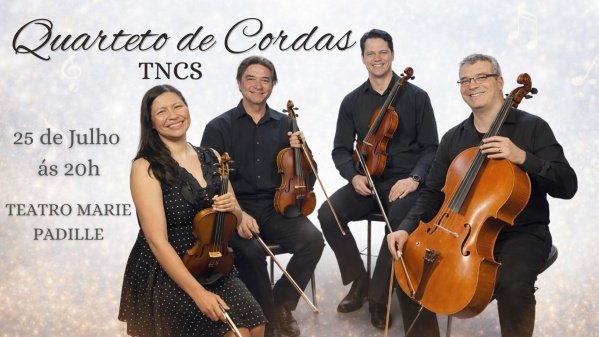 Imagem do evento "Do Erudito ao Popular" com o Quarteto de Cordas do TNCS