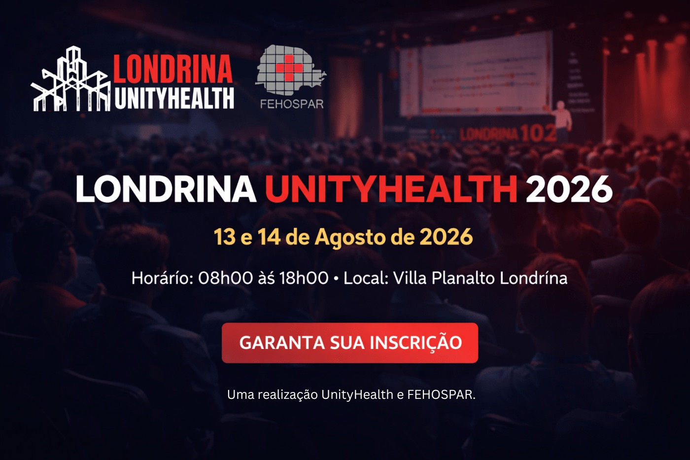 Londrina Unity Health 2026 Excelência em Saúde e Alta Gestão