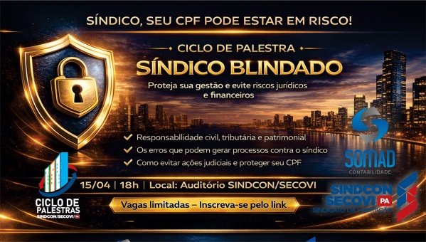 Imagem do evento CICLO DE PALESTRA: SÍNDICO BLINDADO!