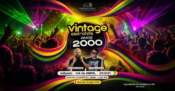 Imagem do evento Festa Vintage EletroHits - Anos 2000
