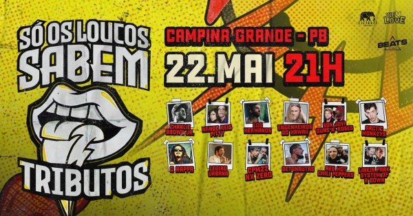 Imagem do evento Só Os Loucos Sabem | Campina Grande / PB