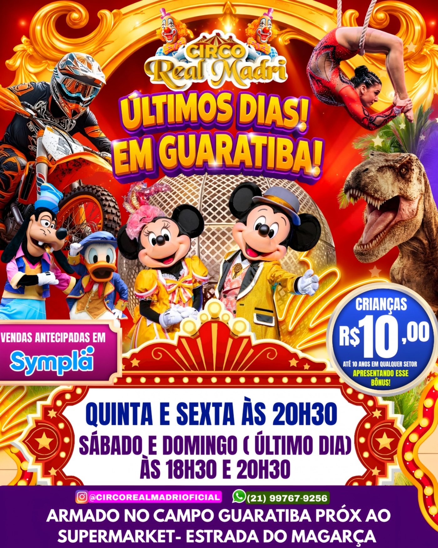 Circo Real Madri| Quinta feira  às 20:30