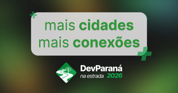 Imagem do evento Workshop - DevPR na Estrada 2026 - Cascavel
