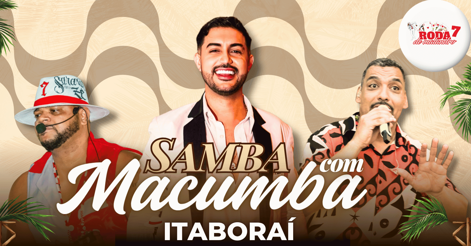Roda de Malandro/Itaboraí "Samba com Macumba" - Itaboraí, RJ