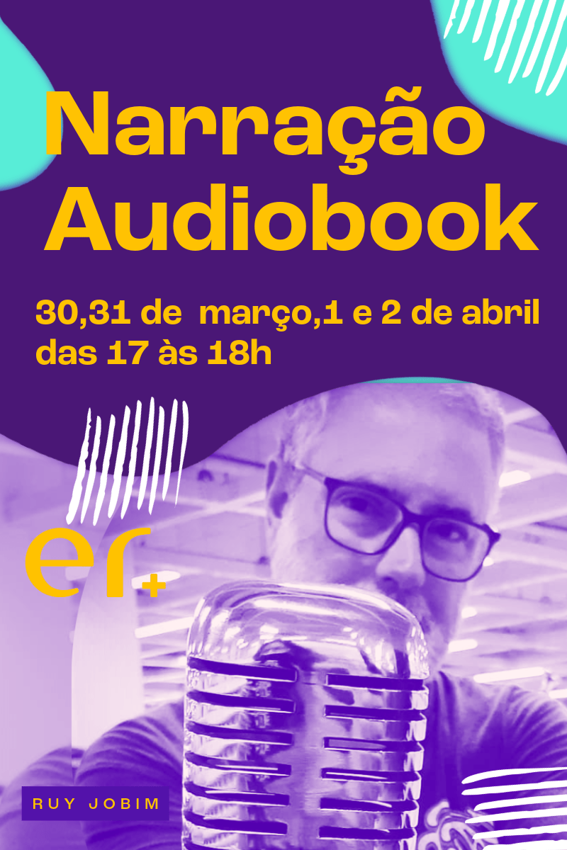 Curso de Narração de Audiobooks - Desenvolva o Poder da sua Voz