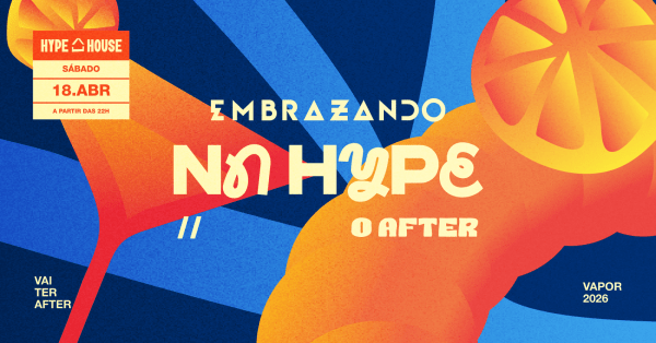 Imagem do evento Embrazando na Hype - After