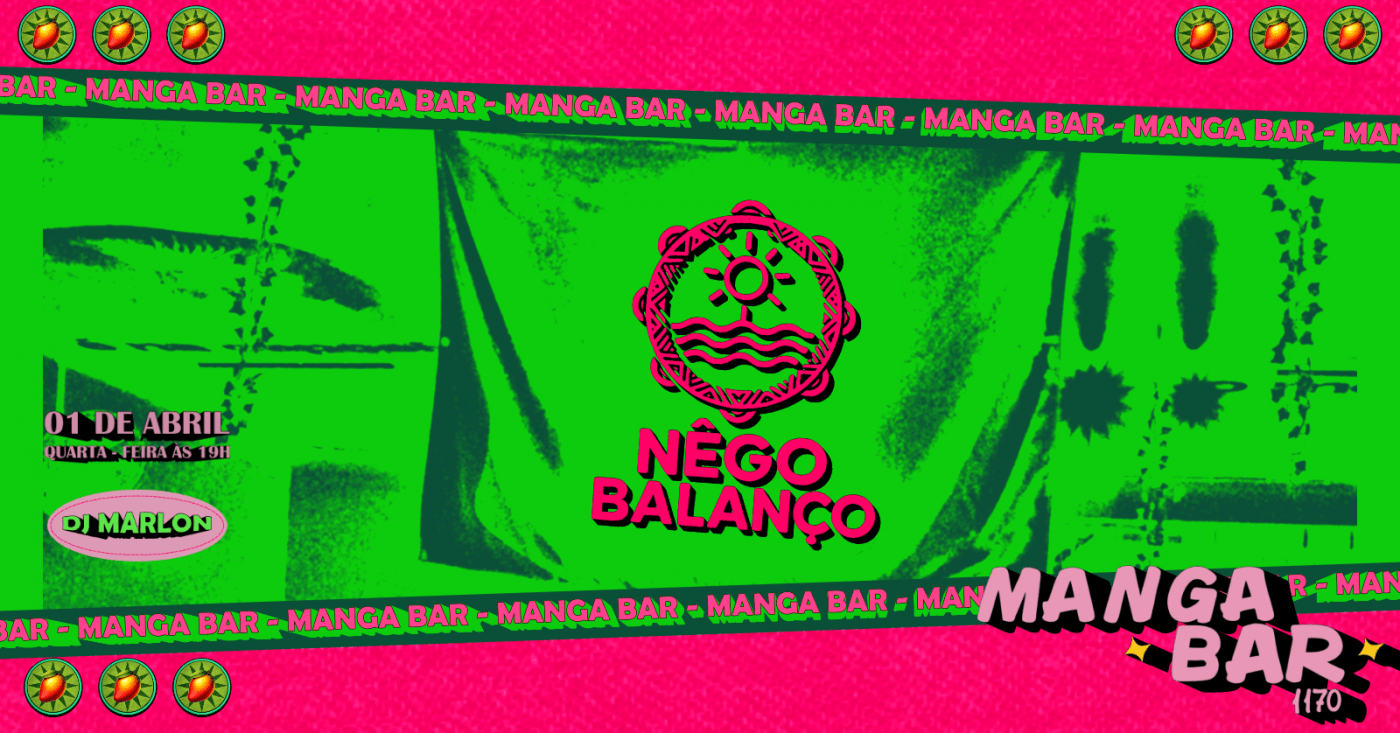 NêgoBalanço - No Manga Bar