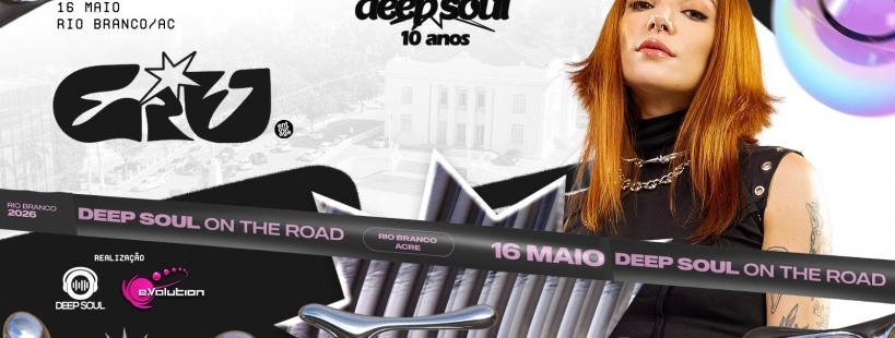 Deep Soul ON THE ROAD Rio Branco/AC em Rio Branco - Sympla