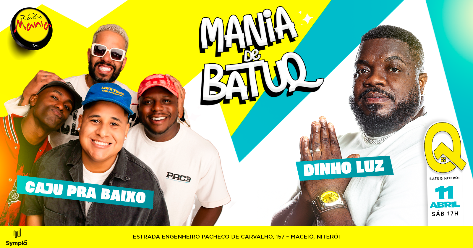 MANIA DE BATUQ: DINHO LUZ convida CAJU PRA BAIXO na BATUQ NITERÓI!!! - Niterói, RJ