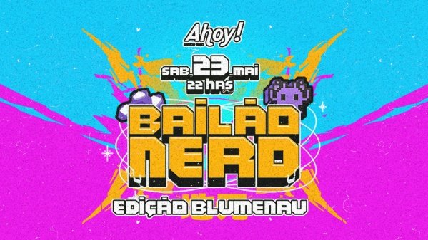 Imagem do evento [RESERVAS DE MESA] BAILÃO NERD no Ahoy! Tavern Club