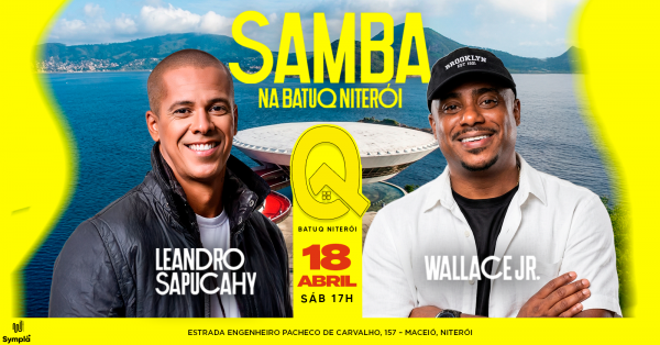 Imagem do evento LEANDRO SAPUCAHY + WALLACE JR. na BATUQ NITERÓI!!!