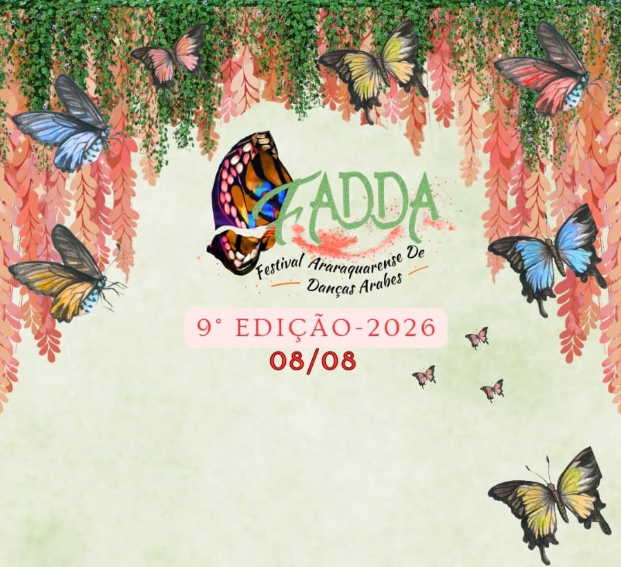 FADDA 2026 - 9°edição - Festival Araraquarense de danças Árabes