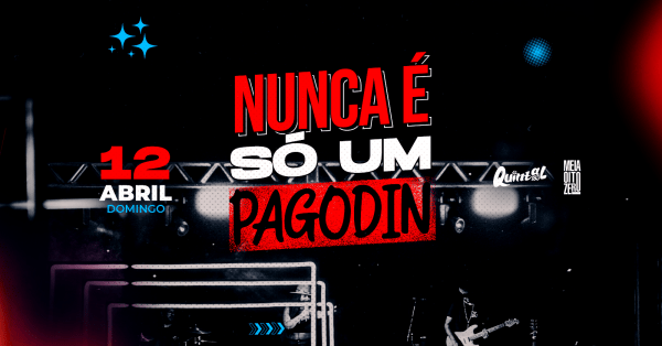 Imagem do evento NUNCA É SÓ UM PAGODIN