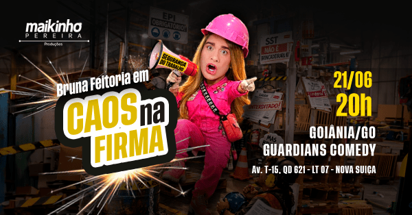Imagem do evento Bruna Feitoria: CAOS NA FIRMA