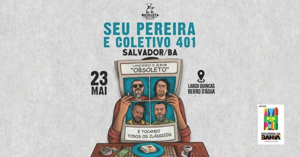 Imagem do evento Seu Pereira e Coletivo 401 em Salvador / BA