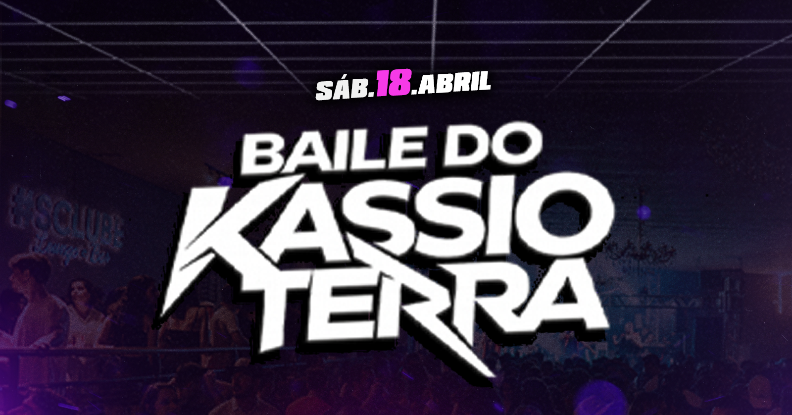 Baile do Kássio Terra - 18 de Abril - Sclube - Pimenta, MG