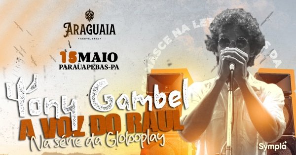 Imagem do evento Tony Gambel  - A Voz do Raul