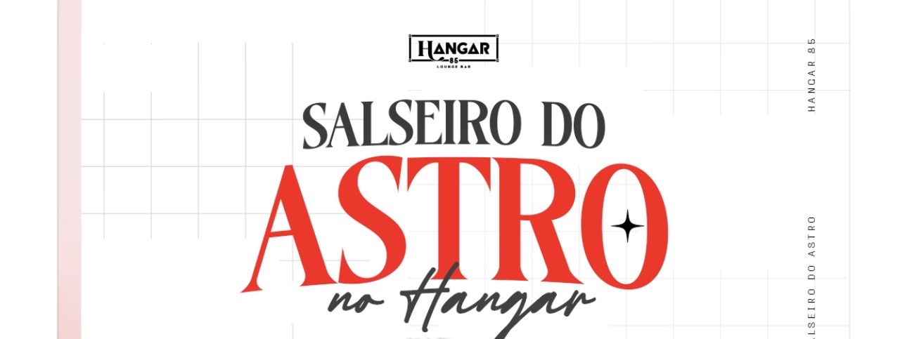 SALSEIRO DO ASTRO - MC SACI - HANGAR 85 - Ribeirão das Neves, MG