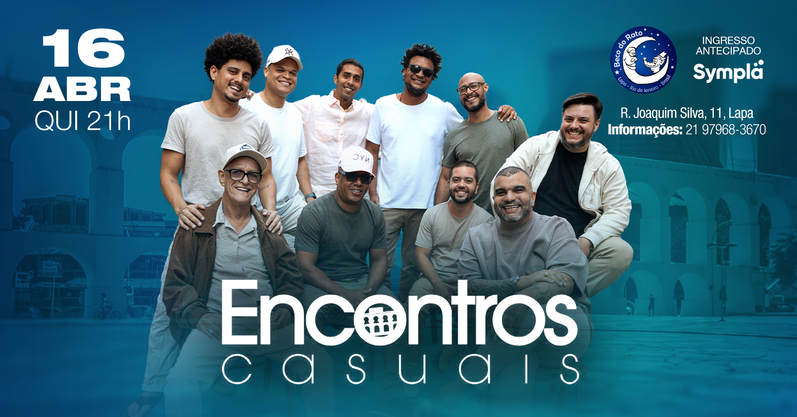 Encontros Casuais - 16/04 - Lapa, RJ