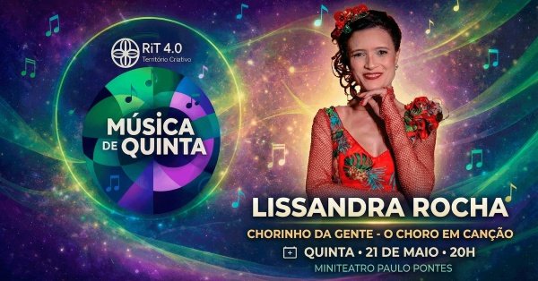 Imagem do evento Lissandra Rocha: Chorinho da Gente - O Chorinho em Canção