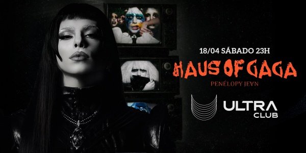 Imagem do evento Haus Of Gaga com Penelopy Jean