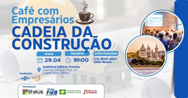 Imagem do evento Café com Empresários - Ilhéus - Cadeia da Construção