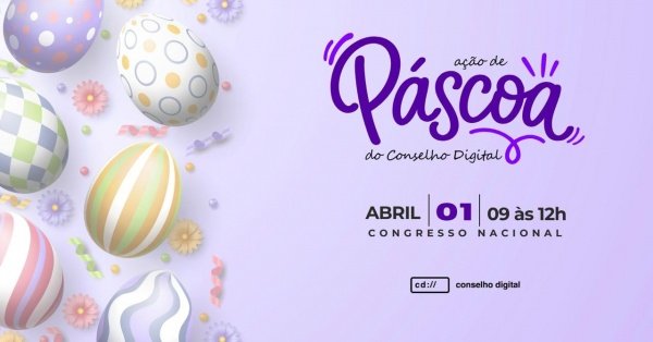 Imagem do evento [Senado Federal] Páscoa Conselho Digital 2026