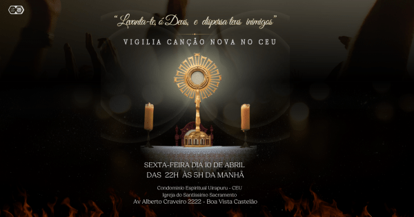 Imagem do evento Vigília Canção Nova no CEU!