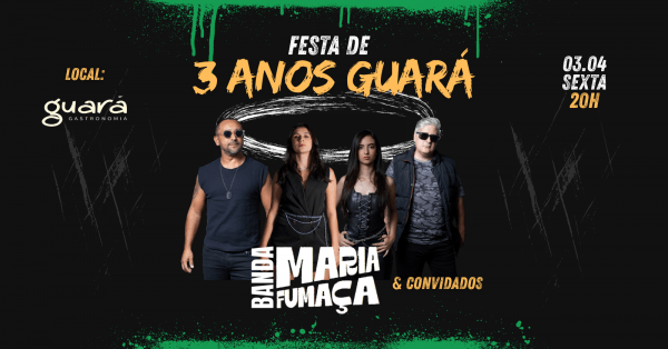 Imagem do evento Banda Maria Fumaça - 3 Anos Guará Gastronomia