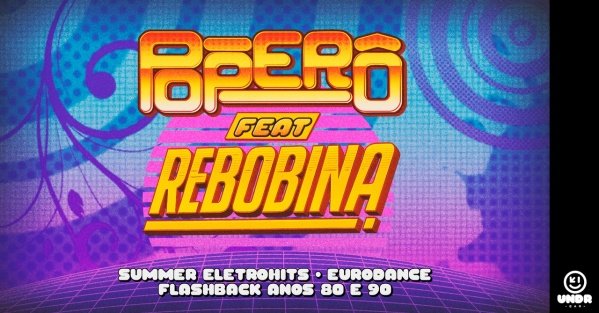 Imagem do evento Poperô + Pista Experimental: Rebobina