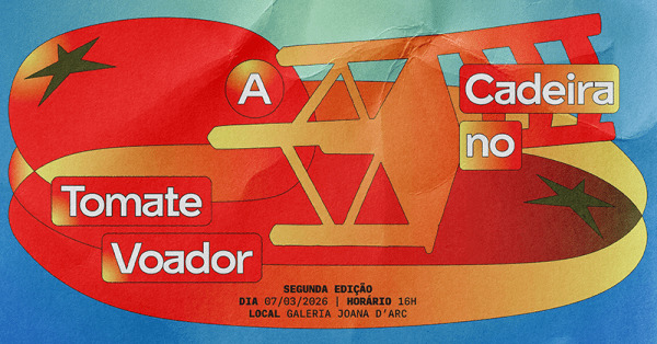 Imagem do evento A Cadeira no Tomate Voador (2ª Edição)