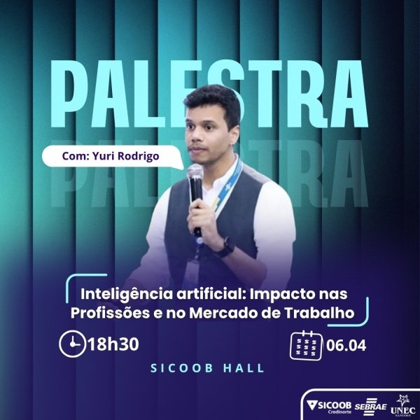 Imagem do evento Palestra Inteligência artificial: Impacto nas Profissões e no Mercado de Trabalho | UNEC