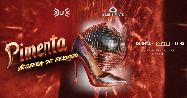 Imagem do evento PIMENTA - Véspera de Feriado!