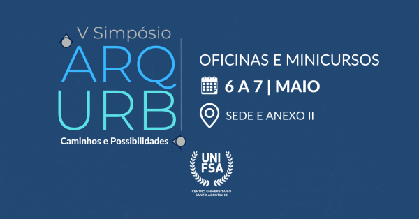 Imagem do evento OFICINAS E MINICURSOS - V Simpósio ARQURB UNIFSA: Caminhos e Possibilidades