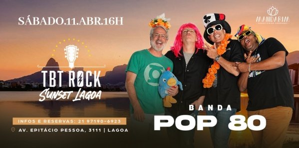 TBT ROCK SUNSET LAGOA | BANDA POP 80 | RODRIGO CANDELOT | GUTO