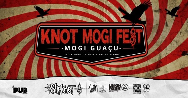 Imagem do evento KNOT MOGI FEST -2° E.D ( SLIPKNOT - KORN - LINKIN PARK - SYSTEM OF A DOWN )