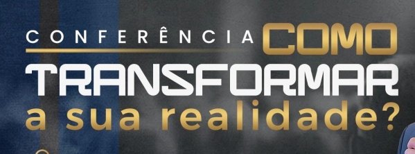 Imagem do evento Como transformar sua realidade? - Jaraguá do Sul