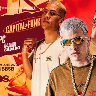 CAPITAL FUNK - 04 DE ABRIL SÁBADO - AS 21:00H em Brasília - Sympla