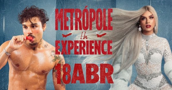 Imagem do evento Metrópole Experience com URLAN & DELLIMA - Sábado - 18/ABRIL