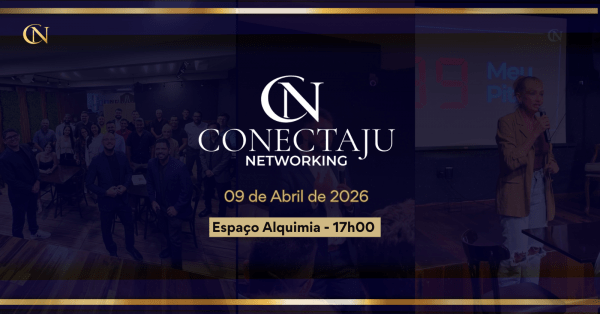 Imagem do evento ConectAju Networking - Segunda Edição (Vagas Limitadas)