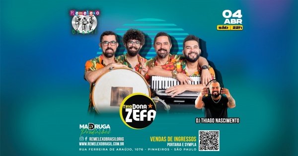 Imagem do evento (VIP) - TRIO DONA ZEFA e DJ THIAGO NASCIMENTO no REMELEXO BRASIL