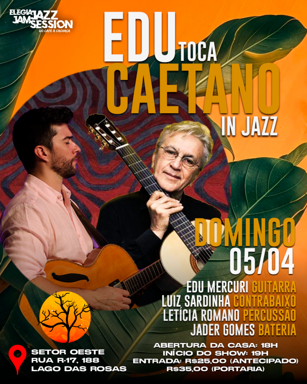 Imagem do evento Edu toca Caetano In Jazz - Elegia Café - 05/04 (Domingo)